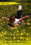 Treeni terviseks koos minuga