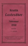 Kristlik lastesõber ehk Tähtraamat 1930. aastaks. VII aastakäik