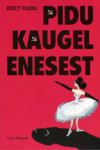 Pidu kaugel enesest