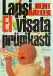 Lapsi ei visata prügikasti