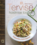 Tervise hoidmise toidud