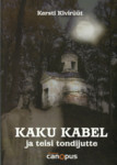 Kaku kabel ja teisi tondijutte