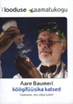 Aare Baumeri köögifüüsika katsed