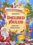Avasta imelised jõulud. Kleepsuraamat