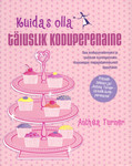 Kuidas olla täiuslik koduperenaine