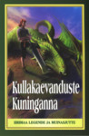 Kullakaevanduste kuninganna. Iirimaa legende ja muinasjutte