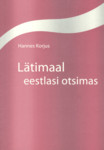Lätimaal eestlasi otsimas