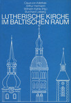 Lutherische Kirche im baltischen Raum