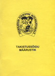 Takistussõidu määrustik. Rules for Jumping Events. of the Fédération Equestre Internationale 19 th edition effective 1st January 1995