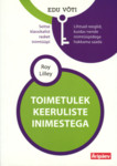 Toimetulek keeruliste inimestega