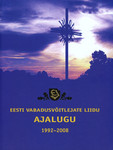 Eesti Vabadusvõitlejate Liidu ajalugu 1992-2008
