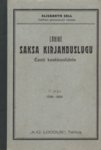 Lühike saksa kirjanduslugu. Kurzgefasste Geschichte der deutschen Literatur