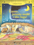 Emme, jutusta mulle üks lugu!