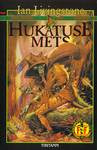 Hukatuse mets. Mänguraamat 2