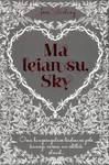 Ma leian su, Sky