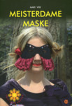 Meisterdame maske