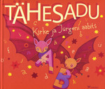 Tähesadu. Kirke ja Jürgeni aabits