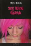 See teine tüdruk