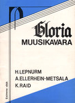 Hugo Lepnurme, Anne Ellerhein-Metsala, Kaljo Raidi koorilaule