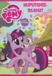 My little Pony. Nuputamisraamat