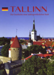 Tallinn. Die Geschichte einer außergewöhnlichen Stadt