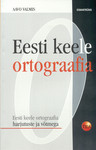 Eesti keele ortograafia harjutuste ja võtmega