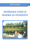 Noorusaja lood ja vanema ea filosoofia