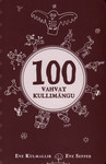 100 vahvat kullimängu