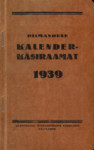 Piimanduse kalender-käsiraamat 1939. X aastakäik