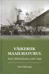 Väikeriik maailmaturul: Eesti väliskaubandus 1918-1940