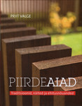 Piirdeaiad. Traditsioonid, näited ja ehitusnõuanded