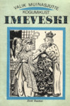 Valik muinasjutte kogumikust «Imeveski»