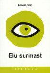 Elu surmast