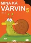 Mina ka värvin. Värvivihik päris pisikestele