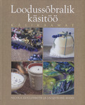 Loodussõbralik käsitöö