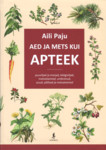 Aed ja mets kui apteek