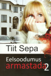 Eelsoodumus armastada