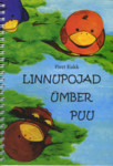 Linnupojad ümber puu