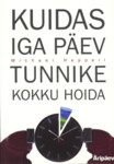 Kuidas iga päev tunnike kokku hoida