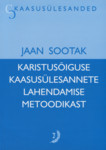 Karistusõiguse kaasusülesannete lahendamise metoodikast
