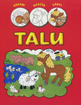 Talu. Kraabi. Avasta. Värvi