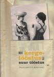 Kui kergetööstus oli suur tööstus