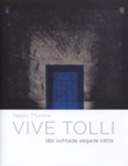 Vive Tolli