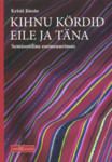Kihnu kördid eile ja täna