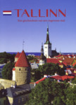 Tallinn. Een geschiedenis van een ongewone stad