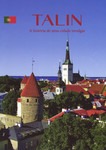 Talin. Tallinn. A história de uma cidade invulgar