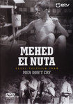 Mehed ei nuta. Eesti Telefilm 1968
