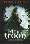 Mürgitroon. Moorehawke triloogia