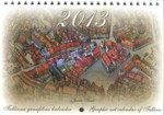Tallinna graafiline kalender 2013 Graphic art calendar of Tallinn