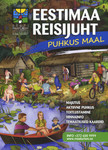 Eestimaa reisijuht. Puhkus maal